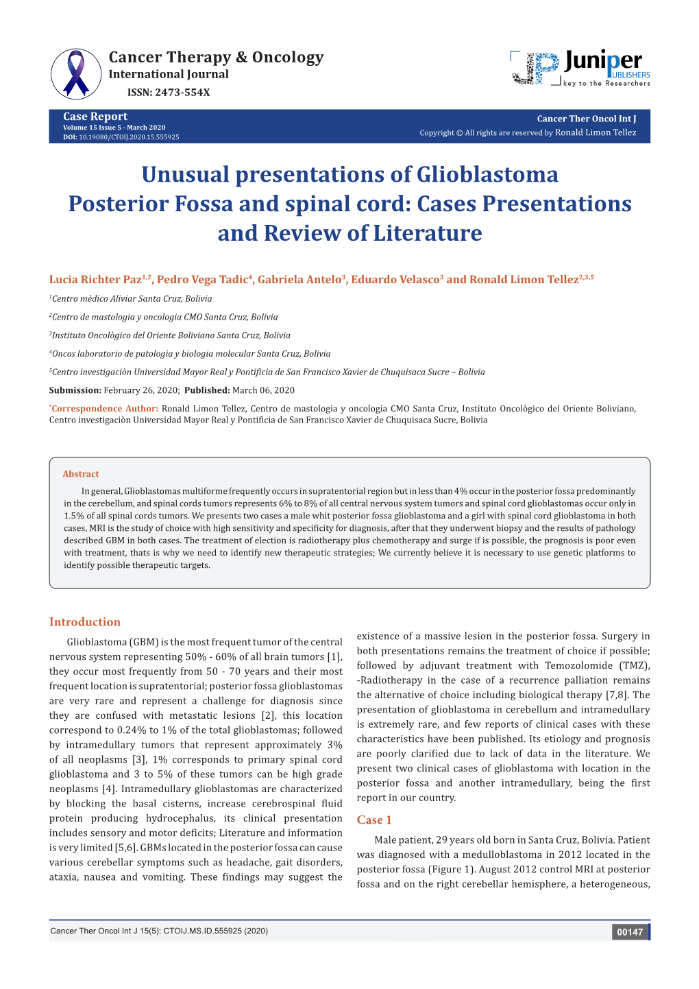 Unusual Presentations of Glioblastoma Posterior Fossa and Spinal Cord: Cases Presentations and Review of Literature