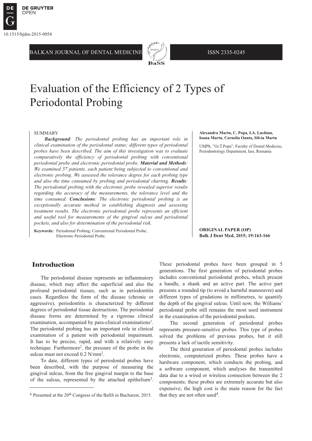 Evaluation of the Efficiency of 2 Types of Periodontal Probing