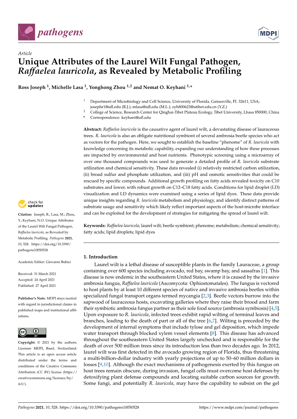 Unique Attributes of the Laurel Wilt Fungal Pathogen, Raffaelea Lauricola, As Revealed by Metabolic Profiling