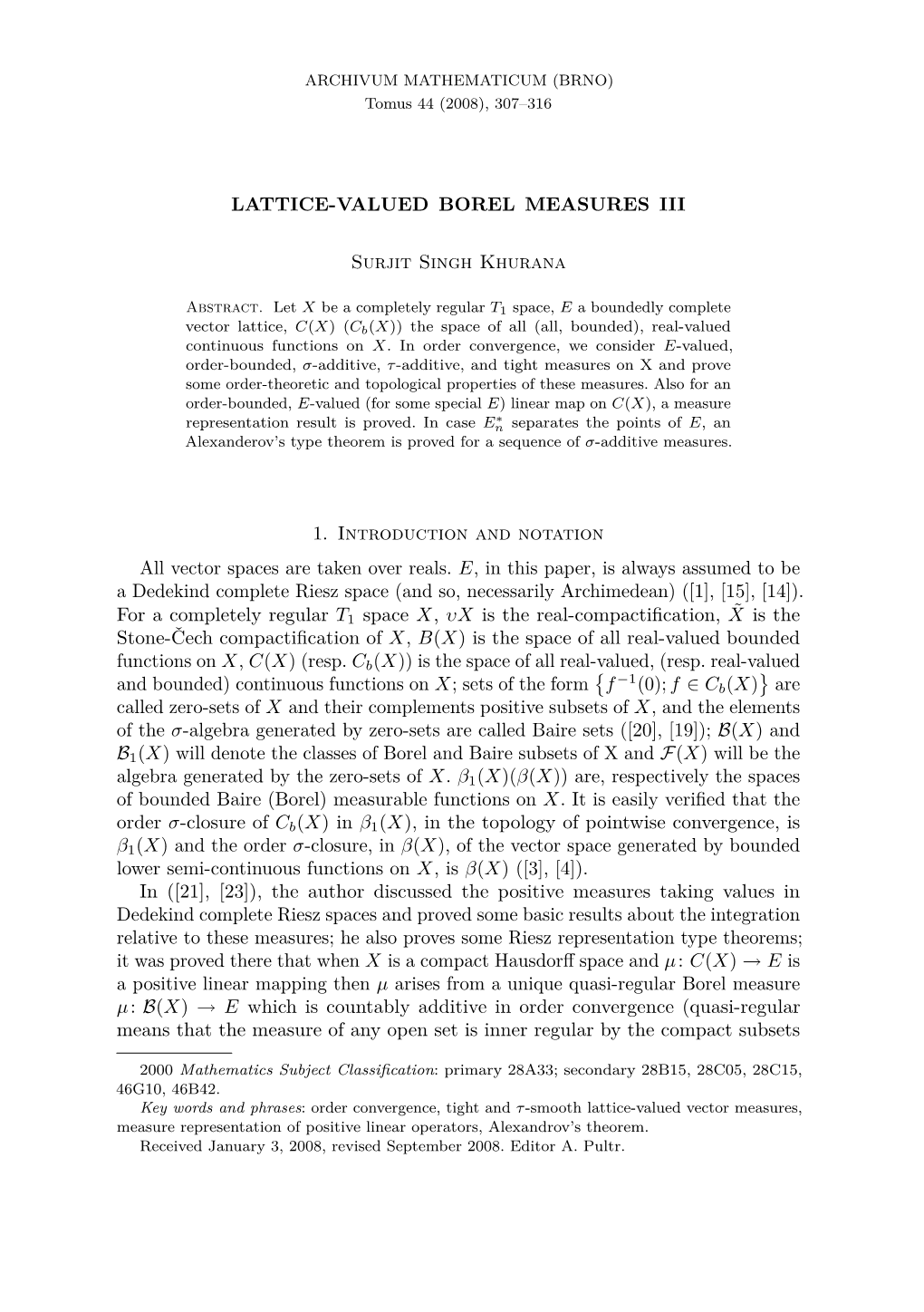 Lattice-Valued Borel Measures Iii