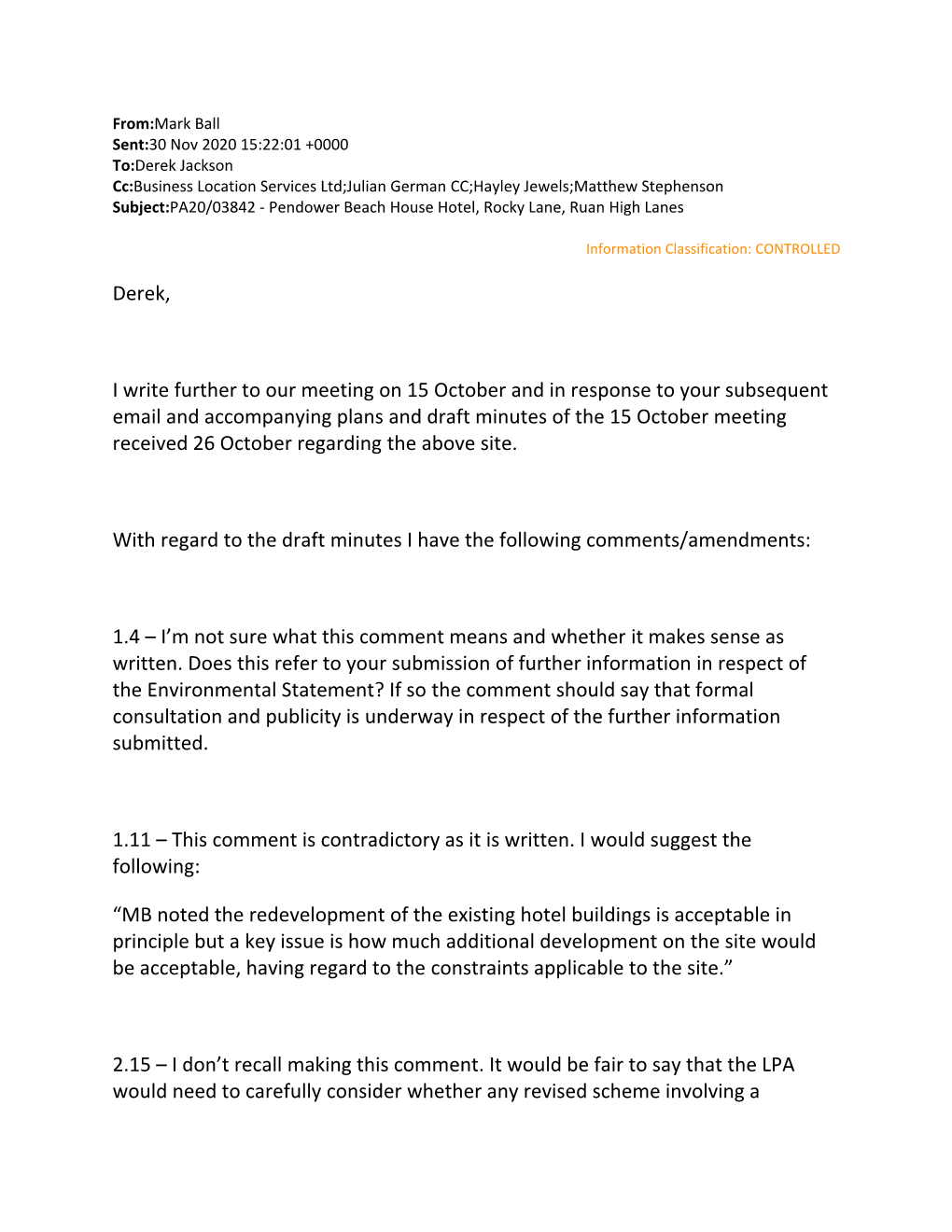 Derek, I Write Further to Our Meeting on 15 October and in Response to Your