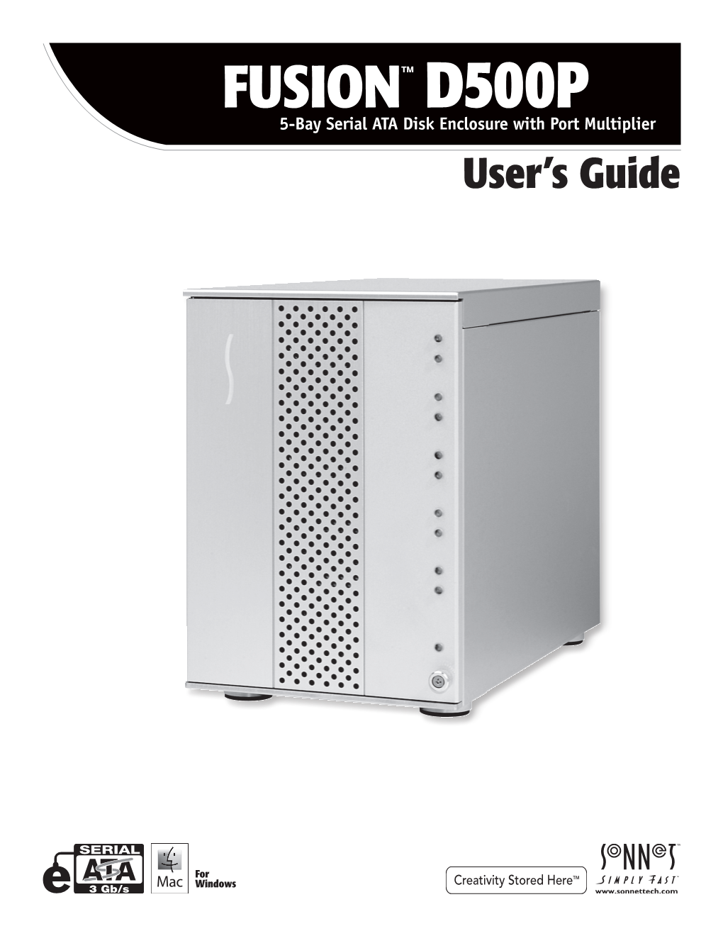 FUSION™ D500P 5-Bay Serial ATA Disk Enclosure with Port Multiplier User’S Guide