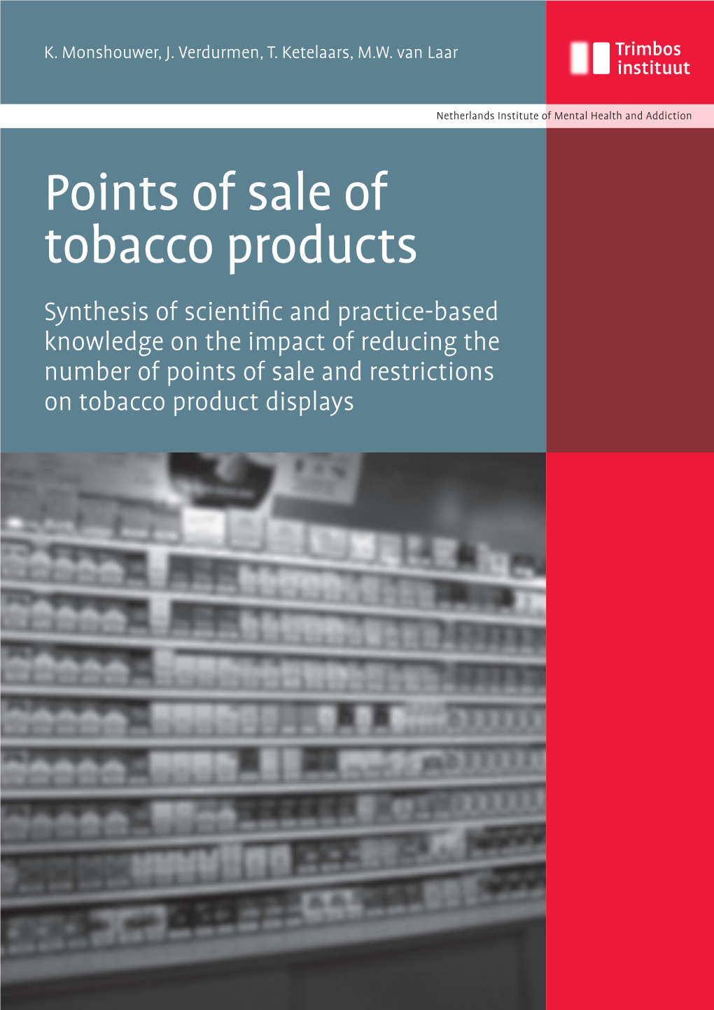 Points of Sale of Tobacco Products