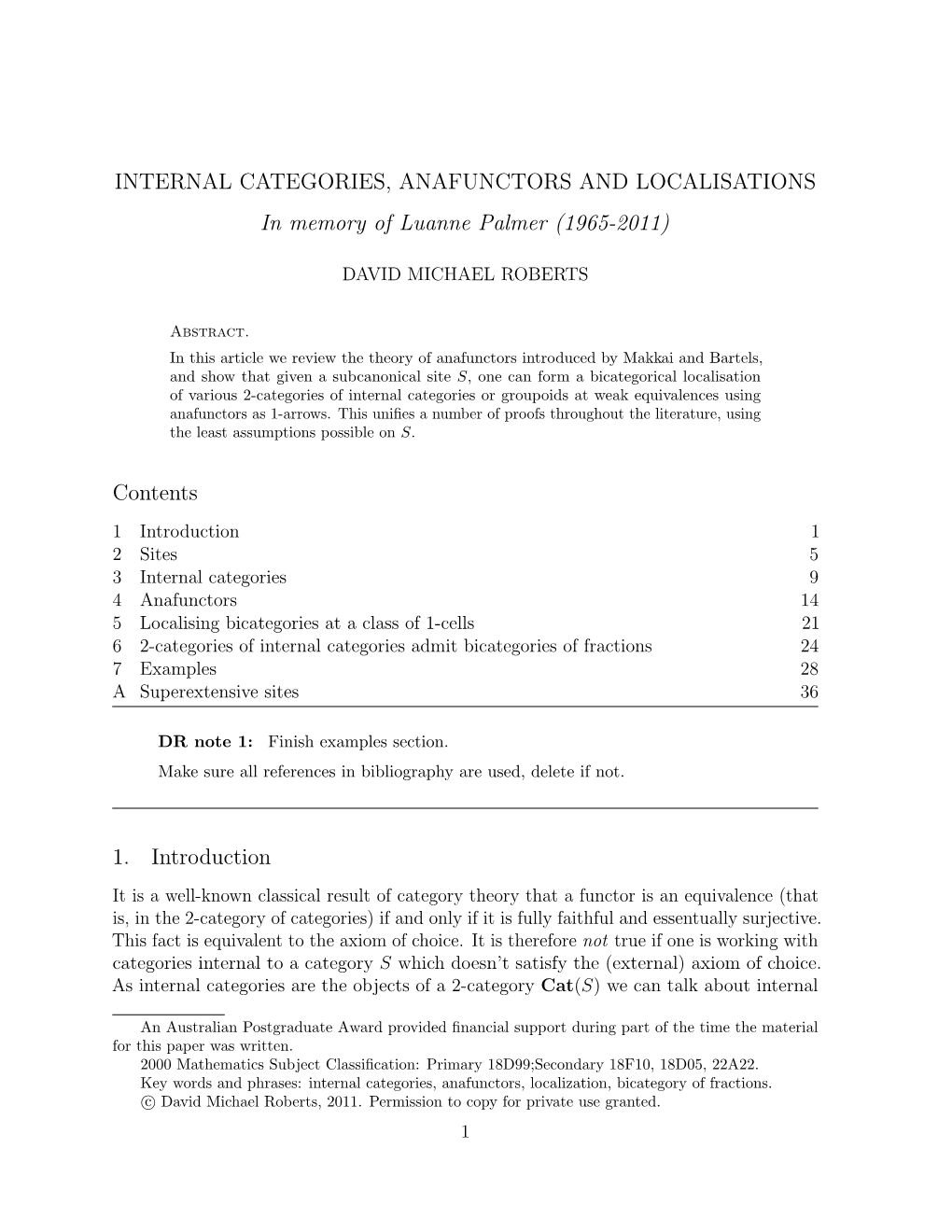 INTERNAL CATEGORIES, ANAFUNCTORS and LOCALISATIONS in Memory of Luanne Palmer (1965-2011)