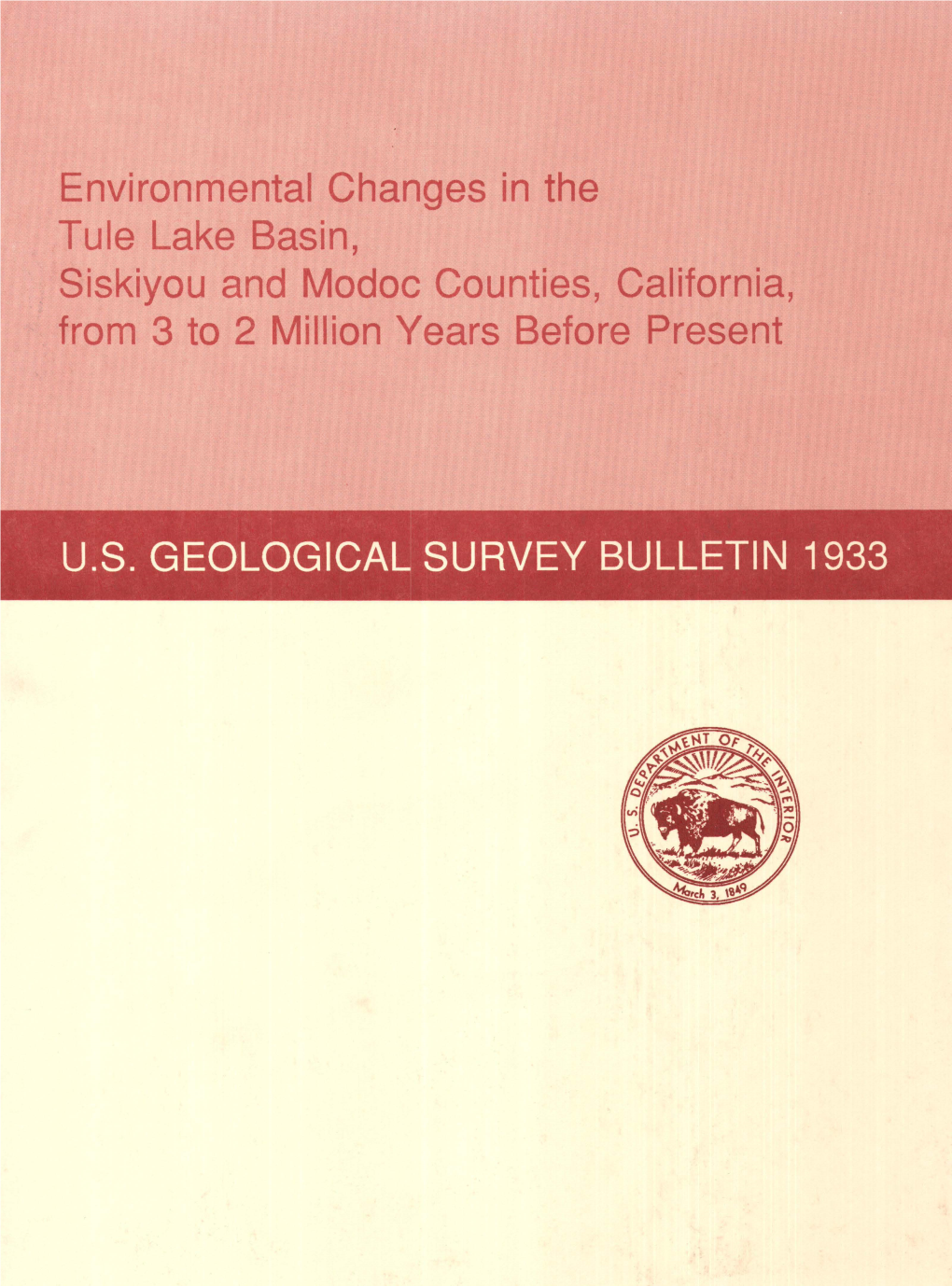 Environmental Changes in the Tule Lake Basin, Siskiyou and Modoc Counties, California, from 3 to 2 Million Years Before Present