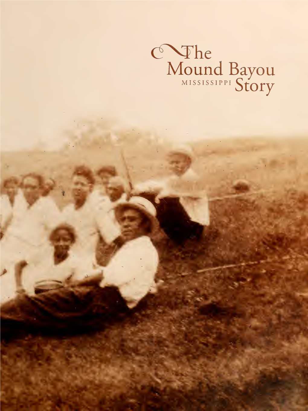 The Mound Bayou, Mississippi, Story