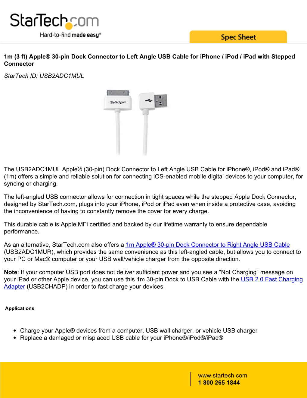 Apple® 30-Pin Dock Connector to Left Angle USB Cable for Iphone / Ipod / Ipad with Stepped Connector Startech ID: USB2ADC1MUL