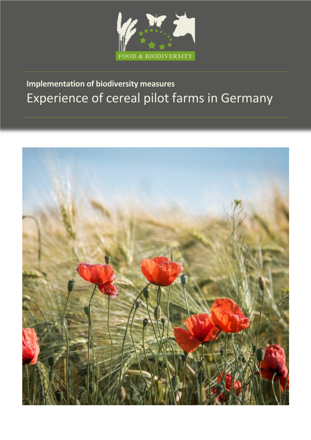 Experience of Cereal Pilot Farms in Germany: Implementation Of
