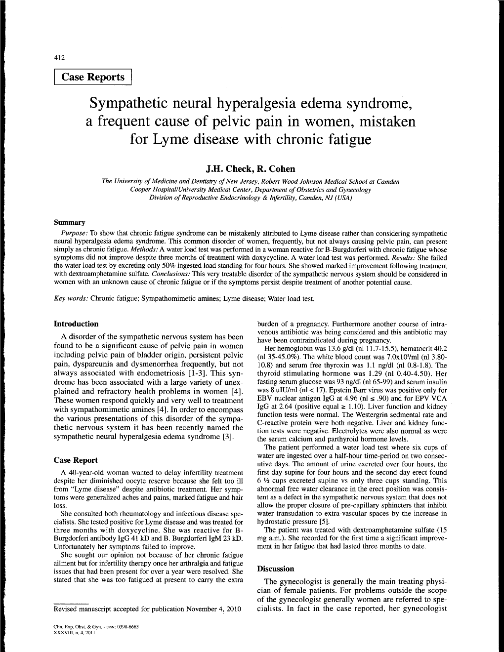 Sympathetic Neural Hyperalgesia Edema Syndrome, a Frequent Cause of Pelvic Pain in Women, Mistaken for Lyme Disease with Chronic Fatigue