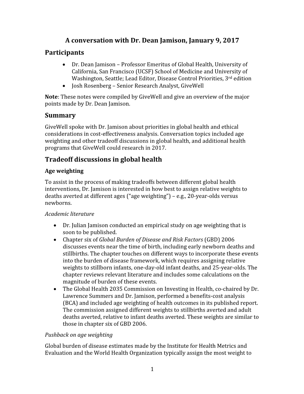 A Conversation with Dr. Dean Jamison, January 9, 2017 Participants Summary Tradeoff Discussions in Global Health