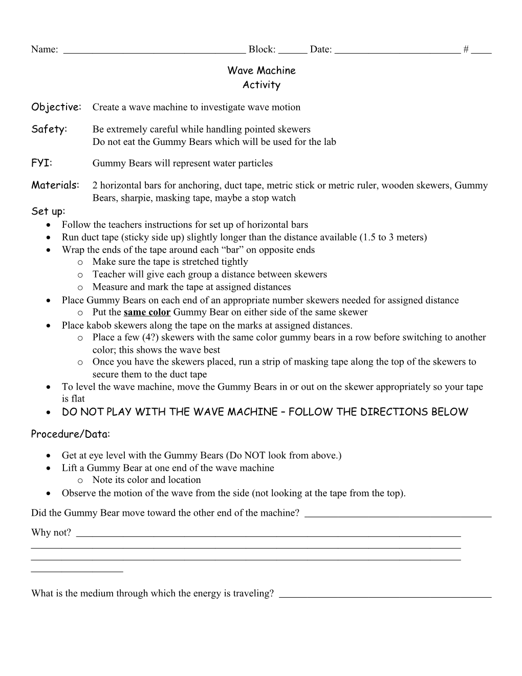 Objective: Create a Wave Machine to Investigate Wave Motion