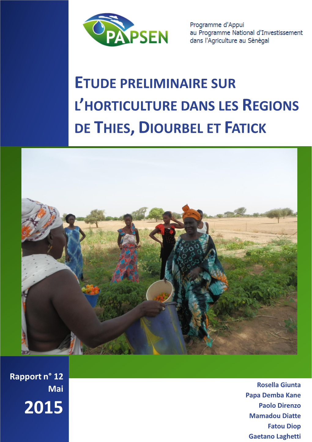 Etude Preliminaire Sur L’Horticulture Dans Les Regions De Thies, Diourbel Et Fatick