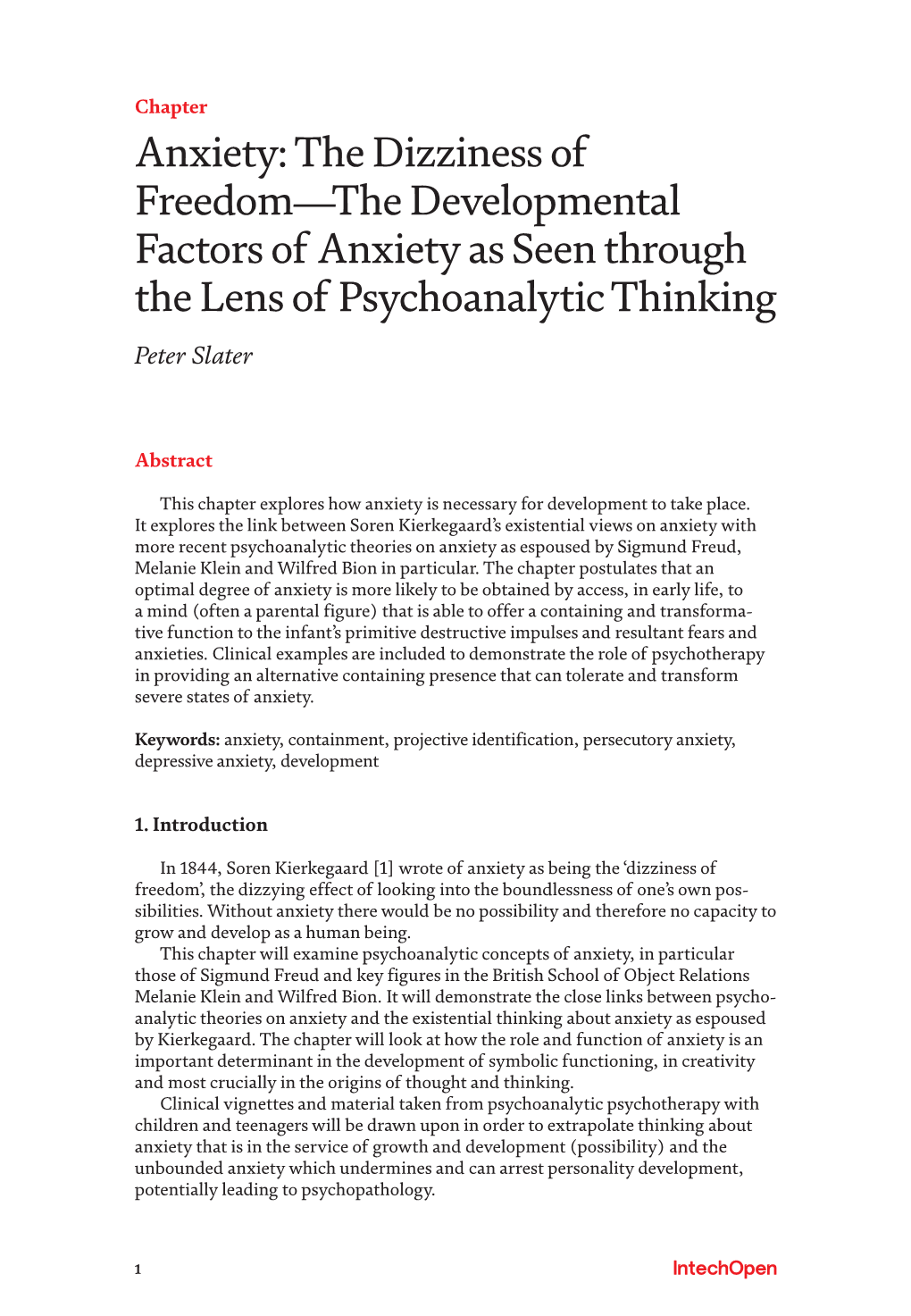 Anxiety: the Dizziness of Freedom—The Developmental Factors of Anxiety As Seen Through the Lens of Psychoanalytic Thinking Peter Slater
