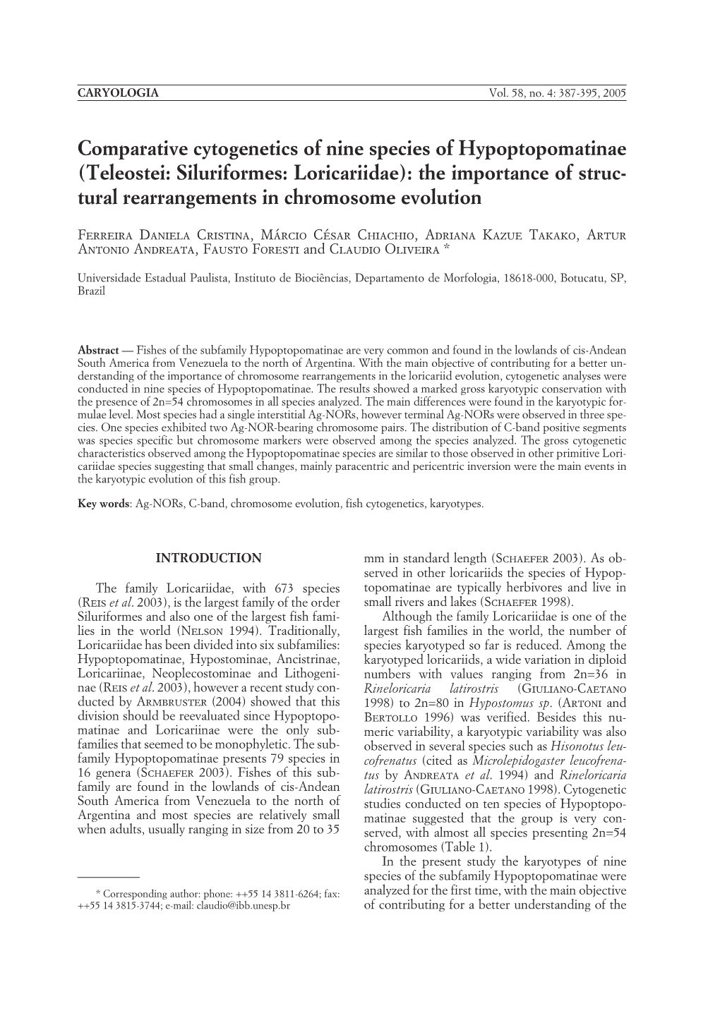 Teleostei: Siluriformes: Loricariidae): the Importance of Struc- Tural Rearrangements in Chromosome Evolution