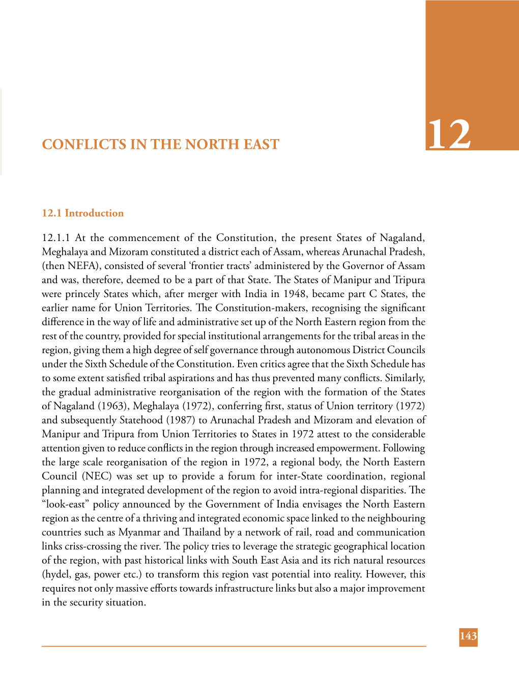 Conflicts in the North East 12 So Defined