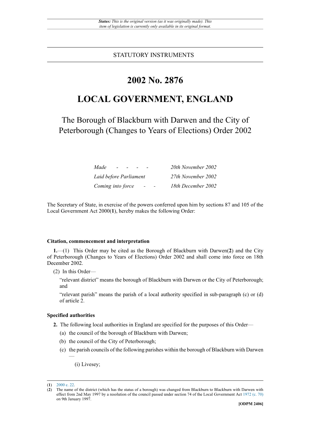 The Borough of Blackburn with Darwen and the City of Peterborough (Changes to Years of Elections) Order 2002