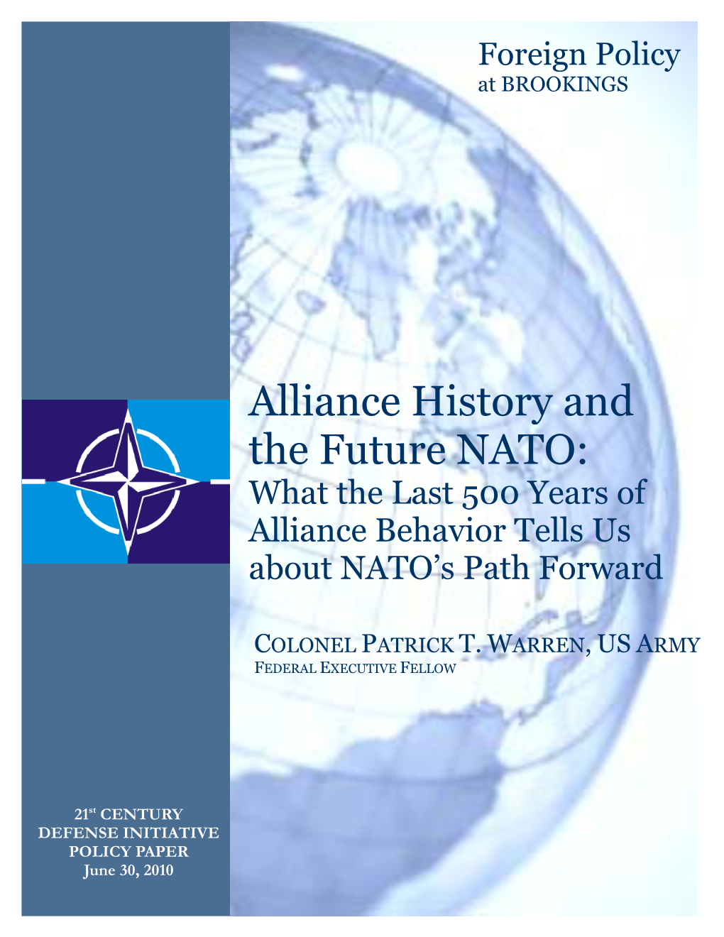 Warren 2016. Alliance History and the Future NATO