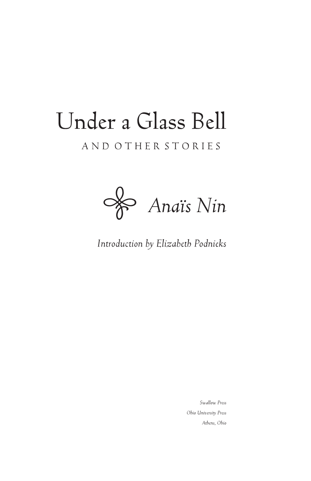 Under a Glass Bell and OTHER STORIES