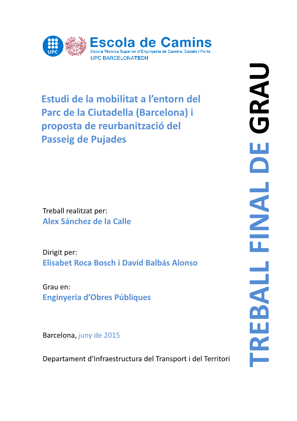 Estudi De La Mobilitat a L'entorn Del Parc De La Ciutadella (Barcelona)