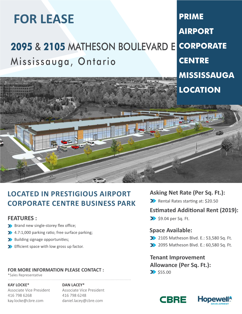 FOR LEASE PRIME AIRPORT 2095 & 2105 MATHESON BOULEVARD E CORPORATE Mississauga, Ontario CENTRE MISSISSAUGA LOCATION