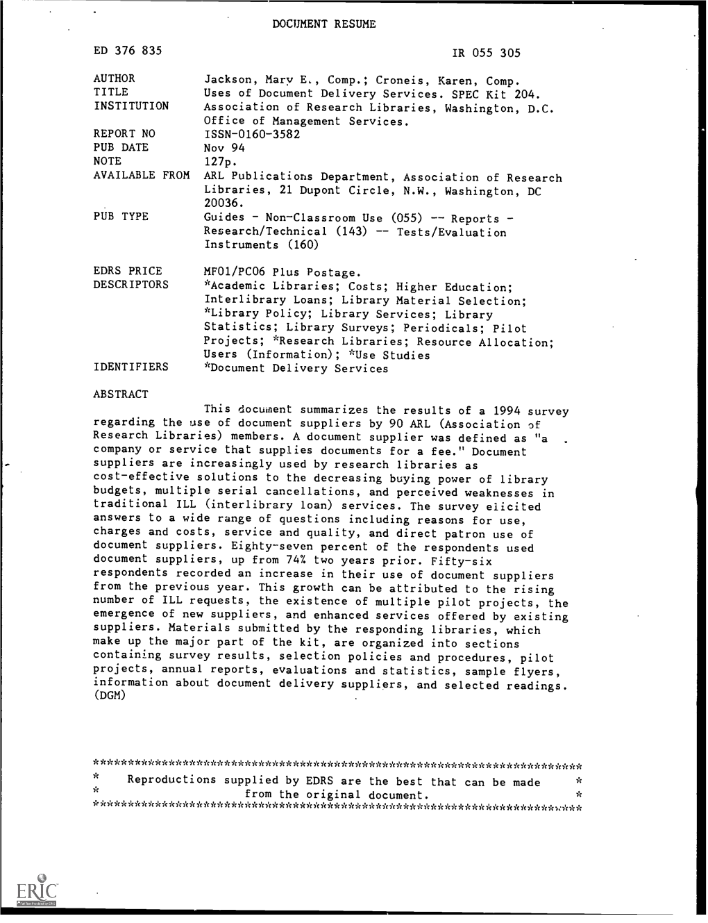 Uses of Document Delivery Services. SPEC Kit 204. INSTITUTION Association of Research Libraries, Washington, D.C