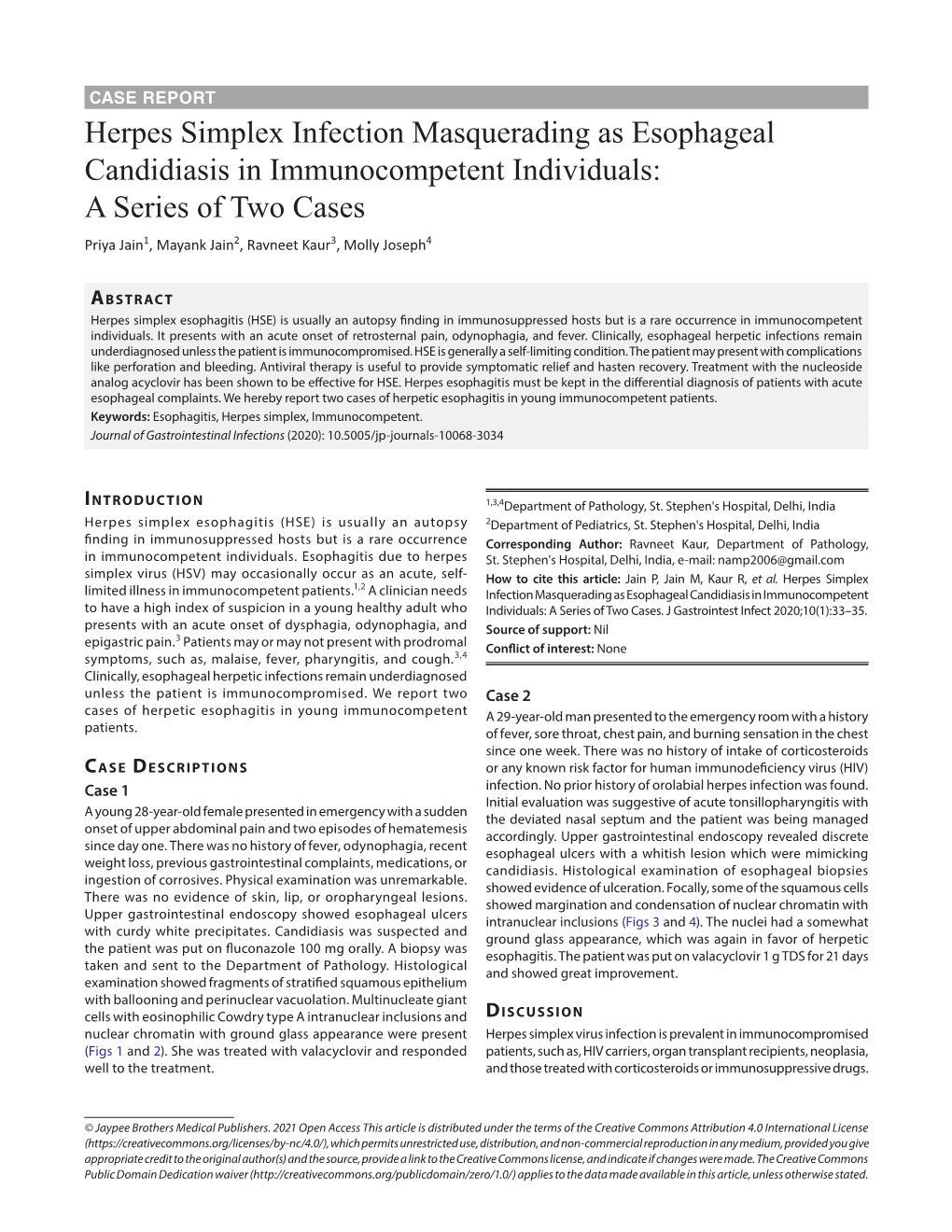 Herpes Simplex Infection Masquerading As Esophageal