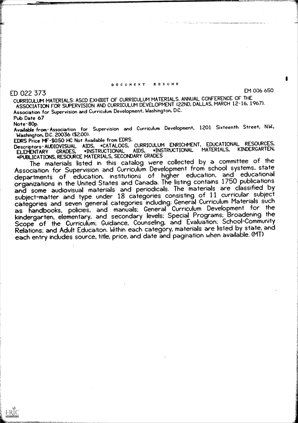 The Materials Listed in This Catalog Were Collected by a Committee Of