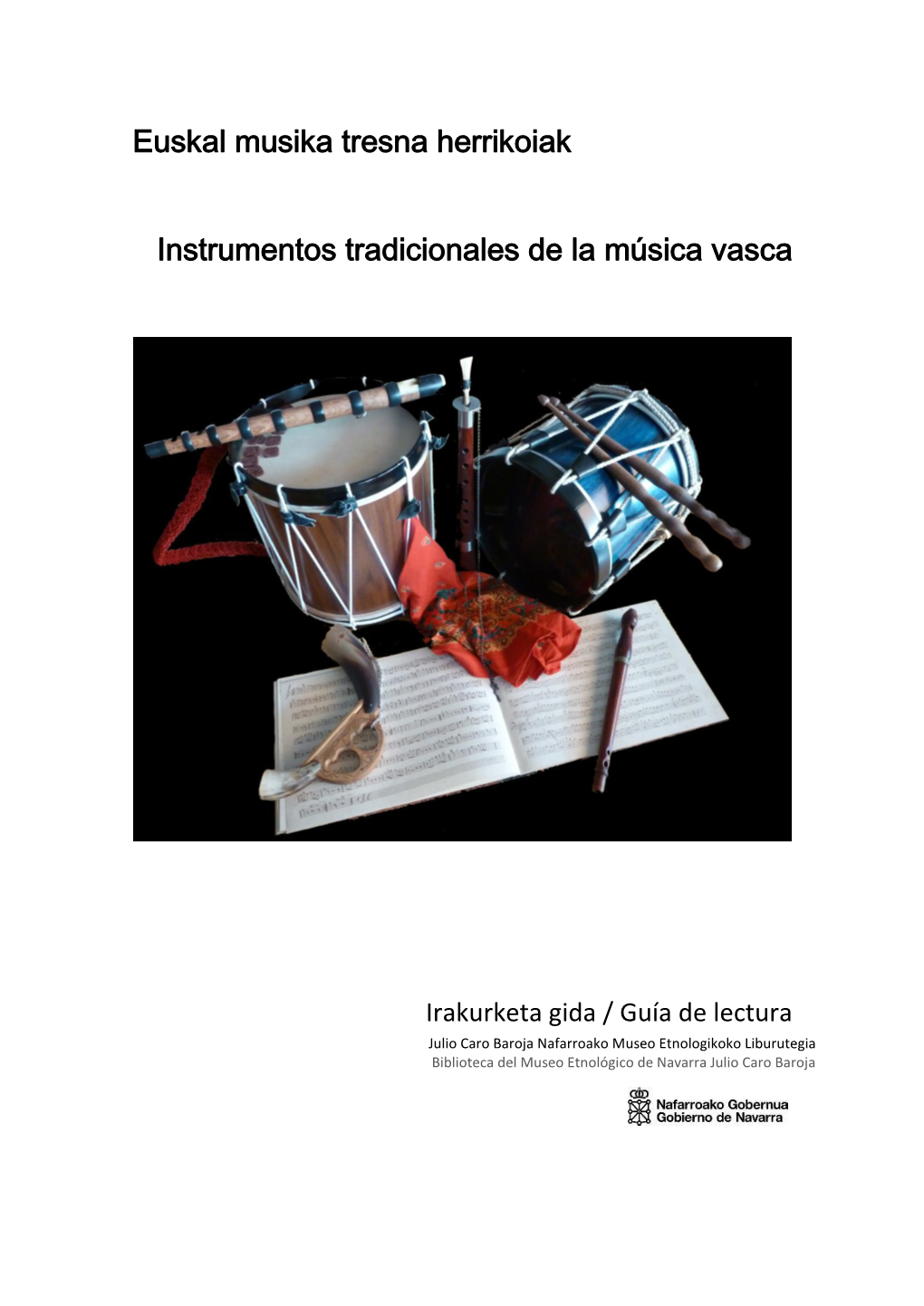 Euskal Musiko Tresnak / Instrumentos Tradicionales De La Música Vasca