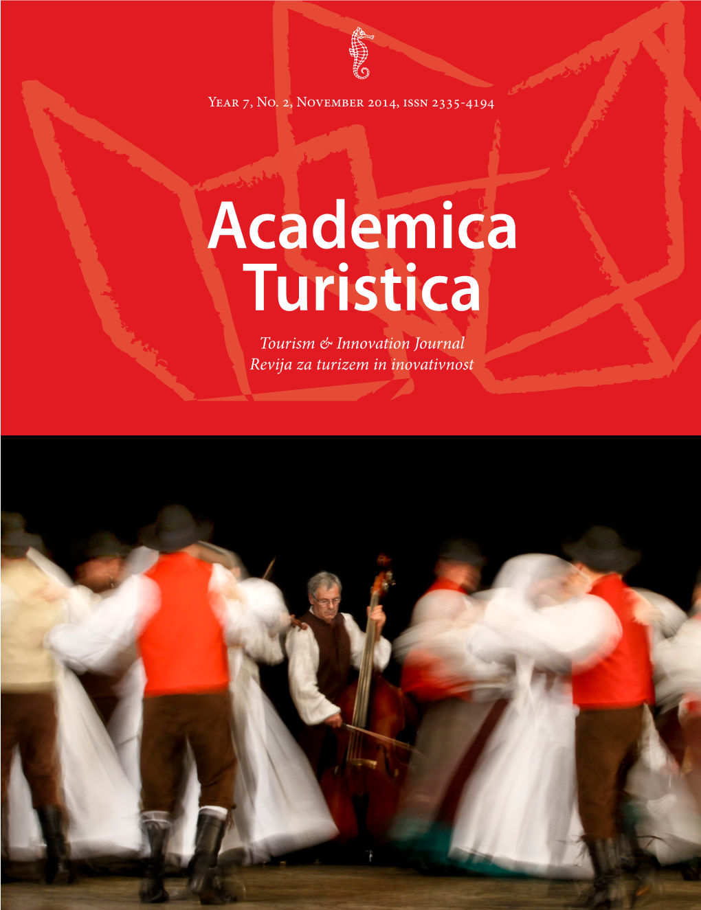 Academica Turistica. Tourism & Innovation Journal – Revija Za