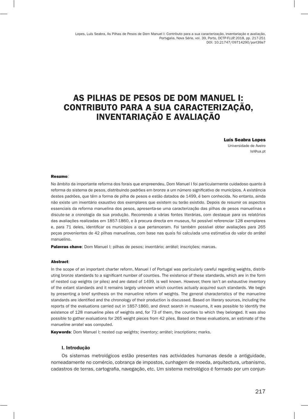 As Pilhas De Pesos De Dom Manuel I: Contributo Para a Sua Caracterização, Inventariação E Avaliação, Portvgalia, Nova Série, Vol