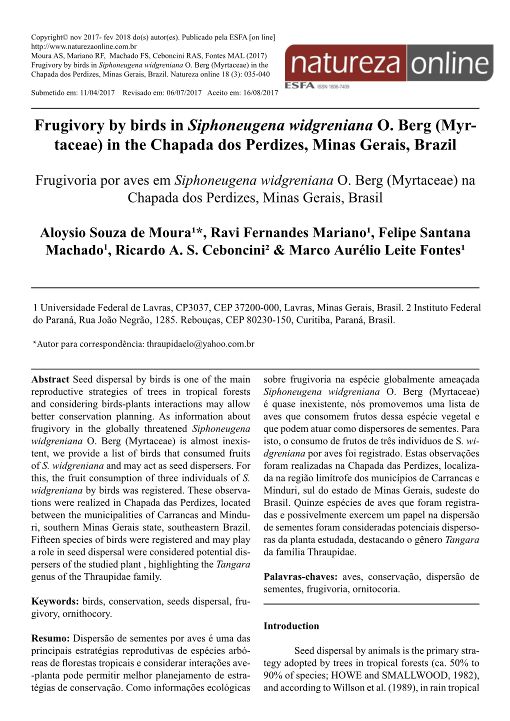 Frugivory by Birds in Siphoneugena Widgreniana O