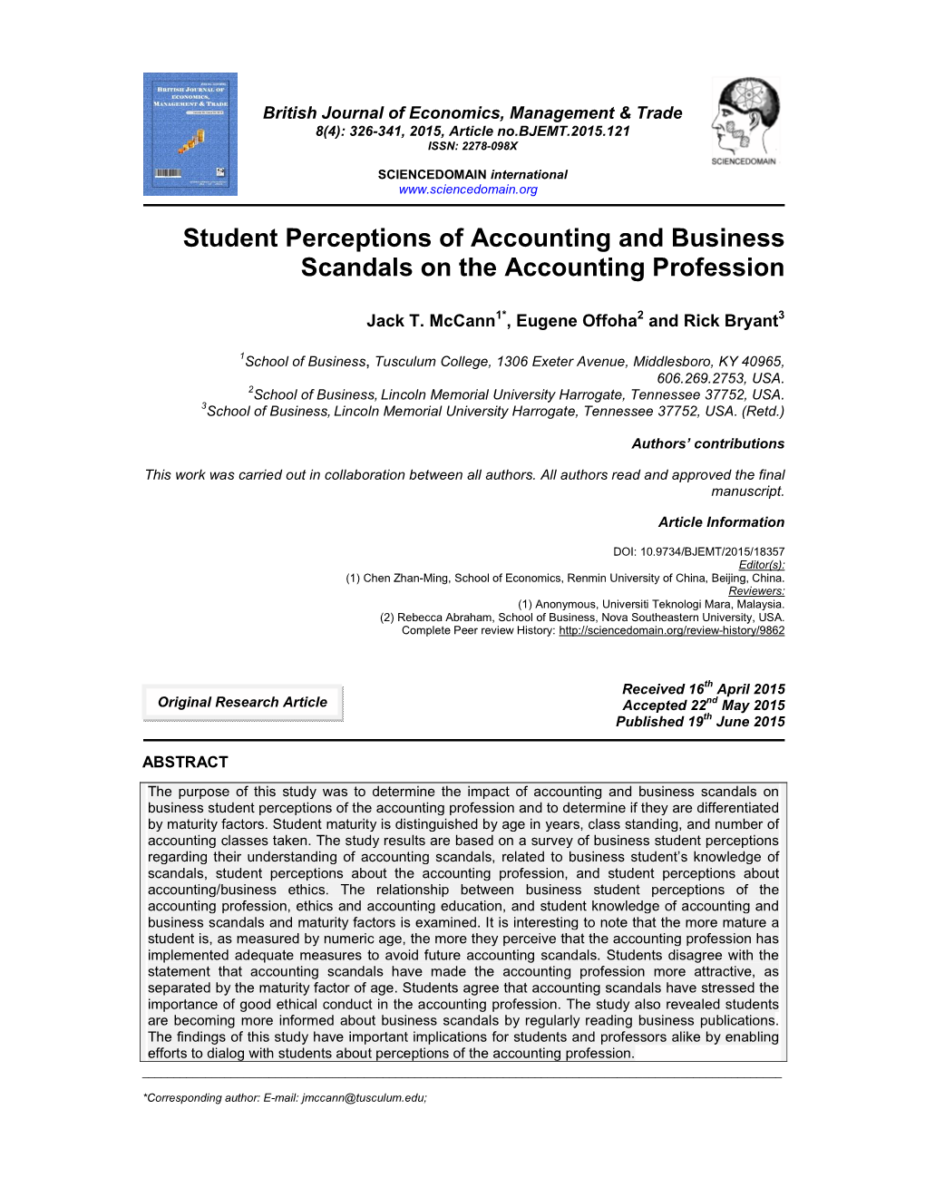 Student Perceptions of Accounting and Business Scandals on the Accounting Profession
