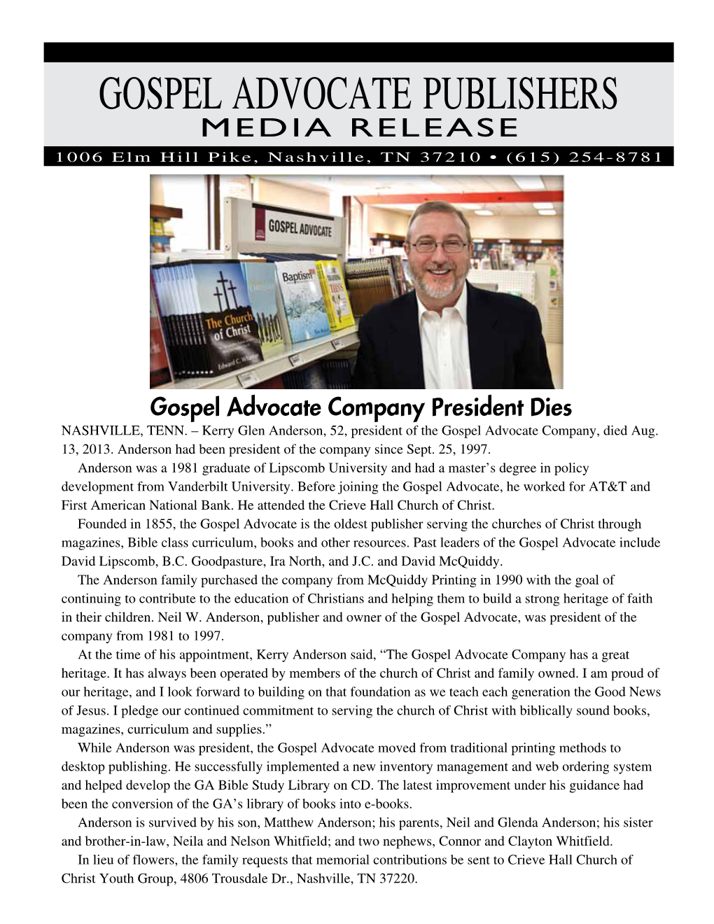 GOSPEL ADVOCATE PUBLISHERS MEDIA RELEASE 1006 Elm Hill Pike, Nashville, TN 37210 • (615) 254-8781