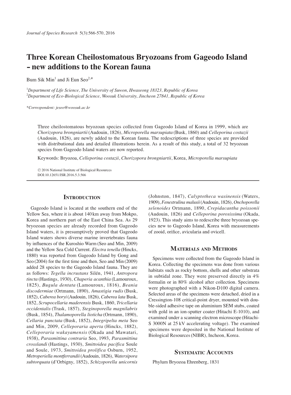 Three Korean Cheilostomatous Bryozoans from Gageodo Island - New Additions to the Korean Fauna