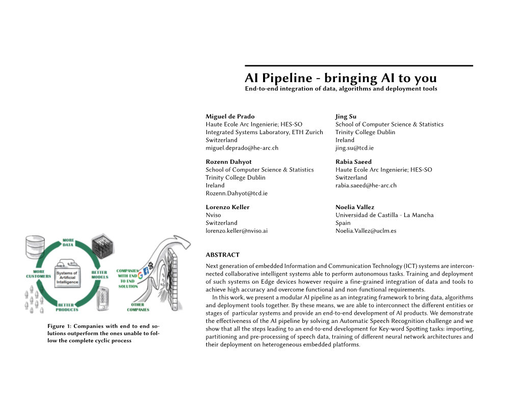 AI Pipeline - Bringing AI to You End-To-End Integration of Data, Algorithms and Deployment Tools