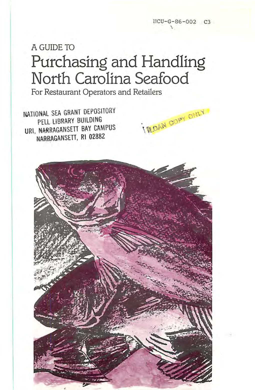 Purchasing and Handling North Carolina Seafood for Restaurant Operators and Retailers