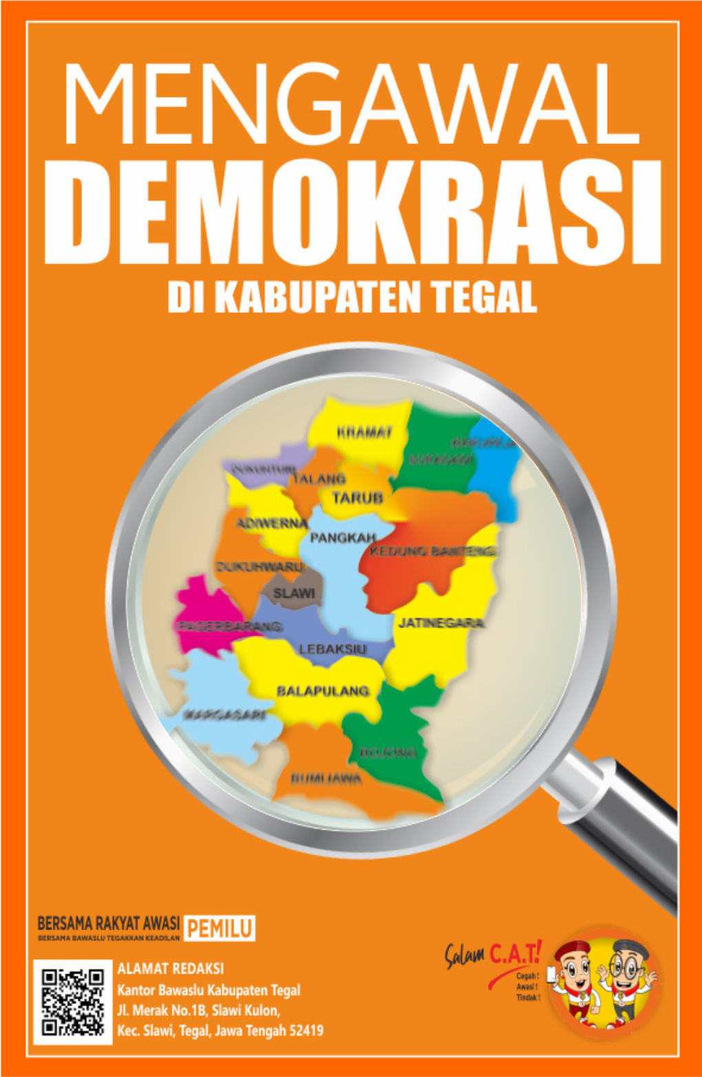 MENGAWAL DEMOKRASI Di Kabupaten Tegal