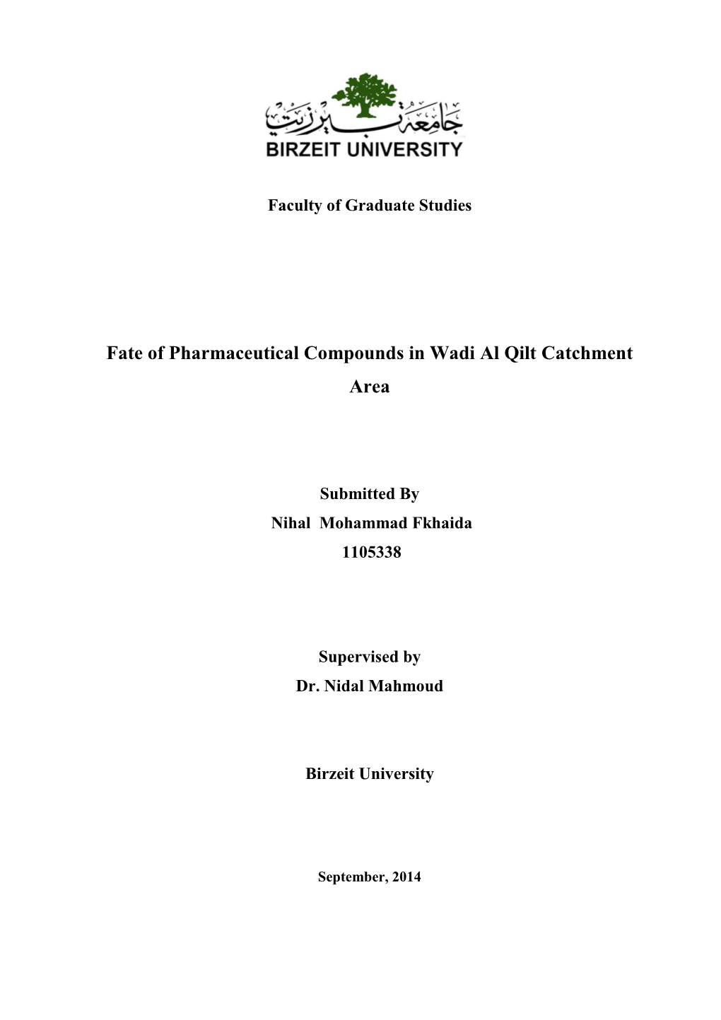 Fate of Pharmaceutical Compounds in Wadi Al Qilt Catchment Area