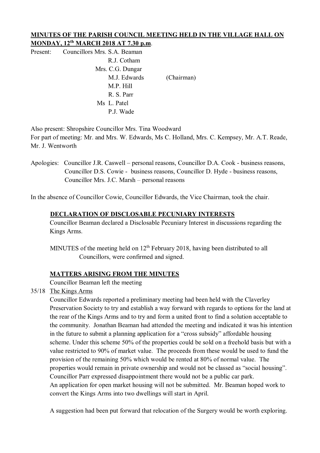 MINUTES of the PARISH COUNCIL MEETING HELD in the VILLAGE HALL on MONDAY, 12Th MARCH 2018 at 7.30 P.M. Present: Councillors Mrs