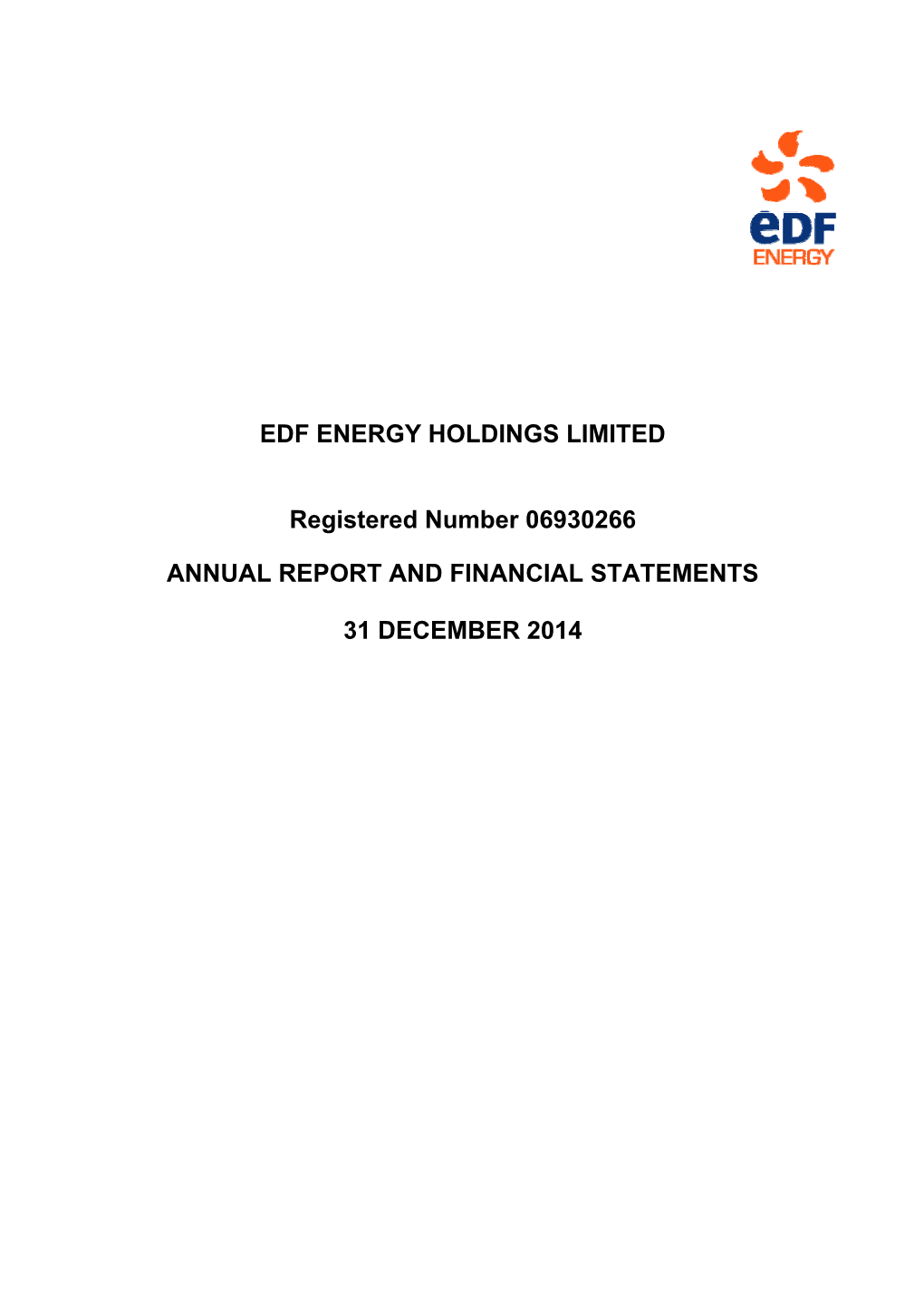 EDF ENERGY HOLDINGS LIMITED Registered Number 06930266