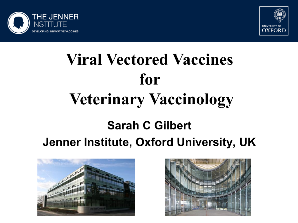 Viral Vectored Vaccines for Veterinary Vaccinology