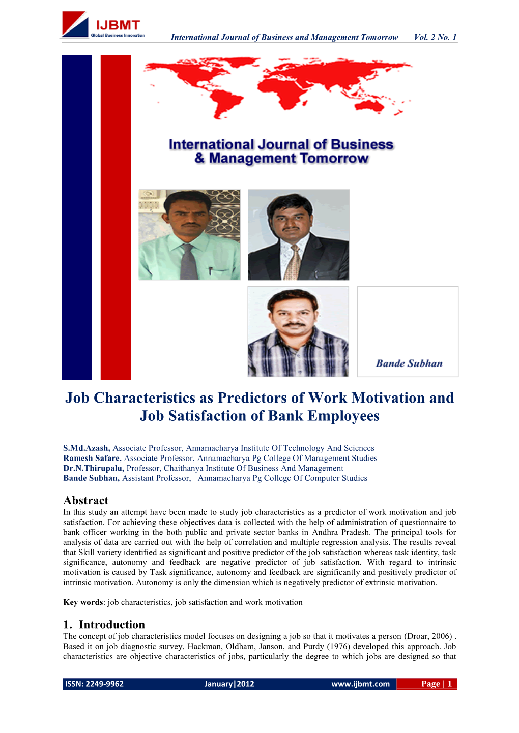 Job Characteristics As Predictors of Work Motivation and Job Satisfaction of Bank Employees