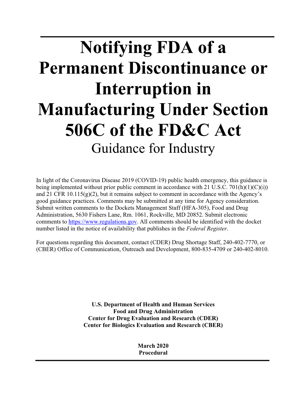 Notifying FDA of a Permanent Discontinuance Or Interruption in Manufacturing Under Section 506C of the FD&C Act Guidance