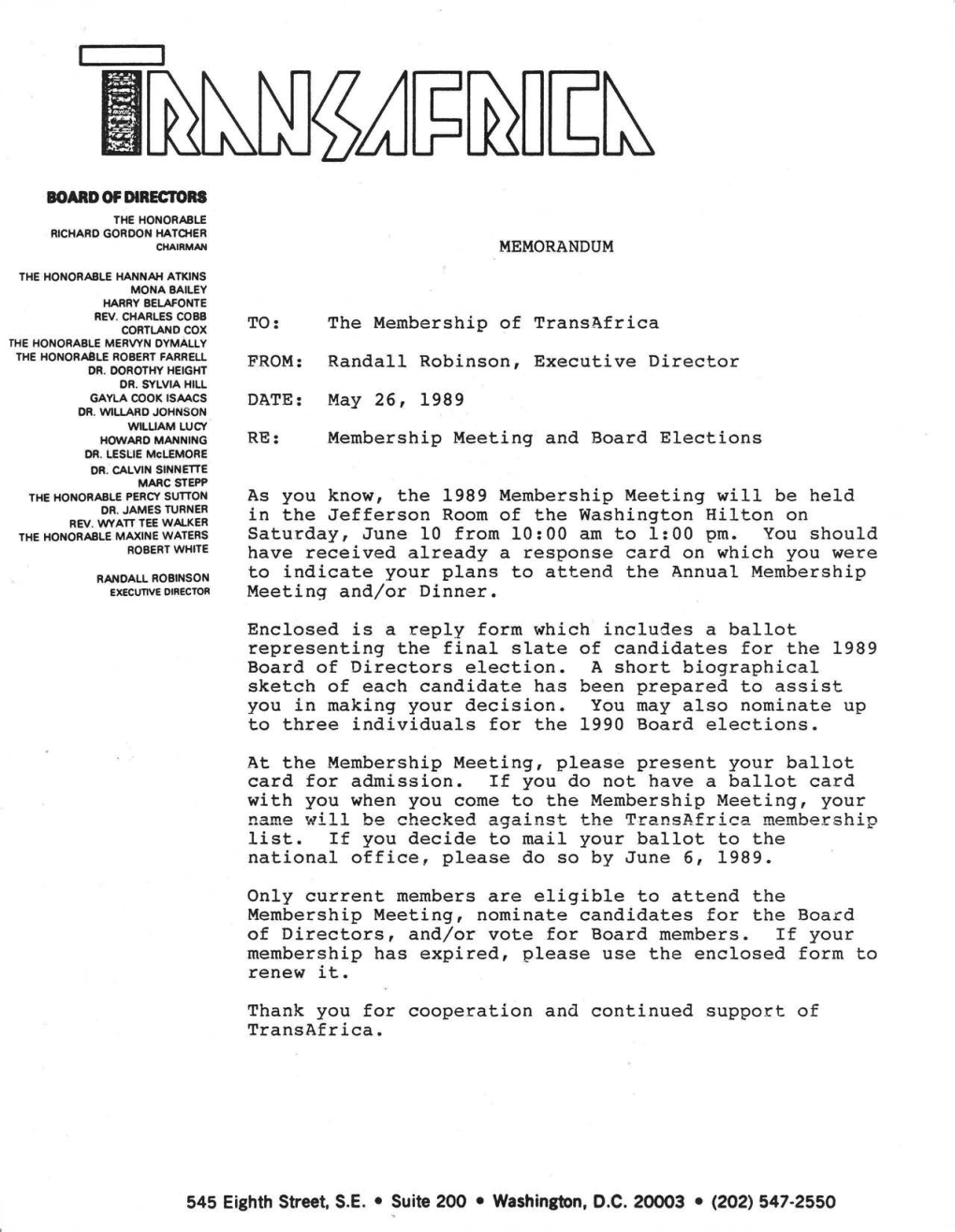 Randall Robinson, Executive Director DATE: May 26, 1989 RE