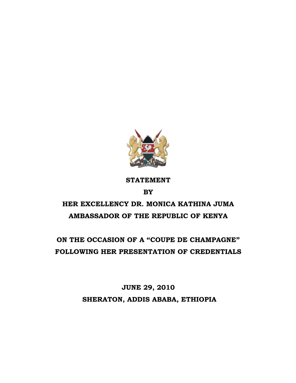 Statement by Her Excellency Dr. Monica Kathina Juma Ambassador of the Republic of Kenya