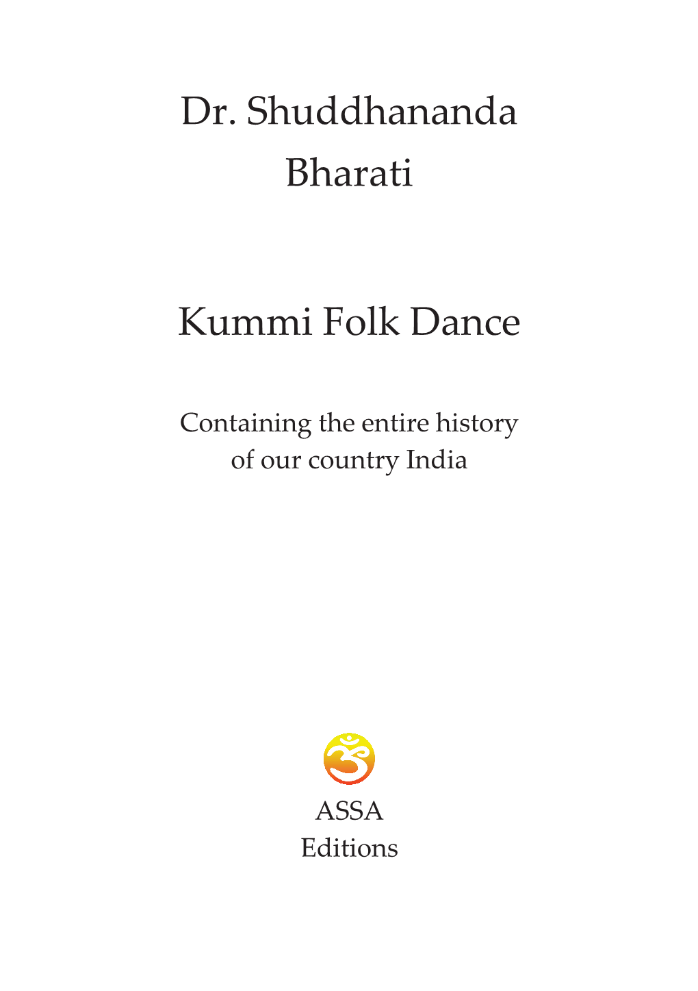 Dr. Shuddhananda Bharati Kummi Folk Dance