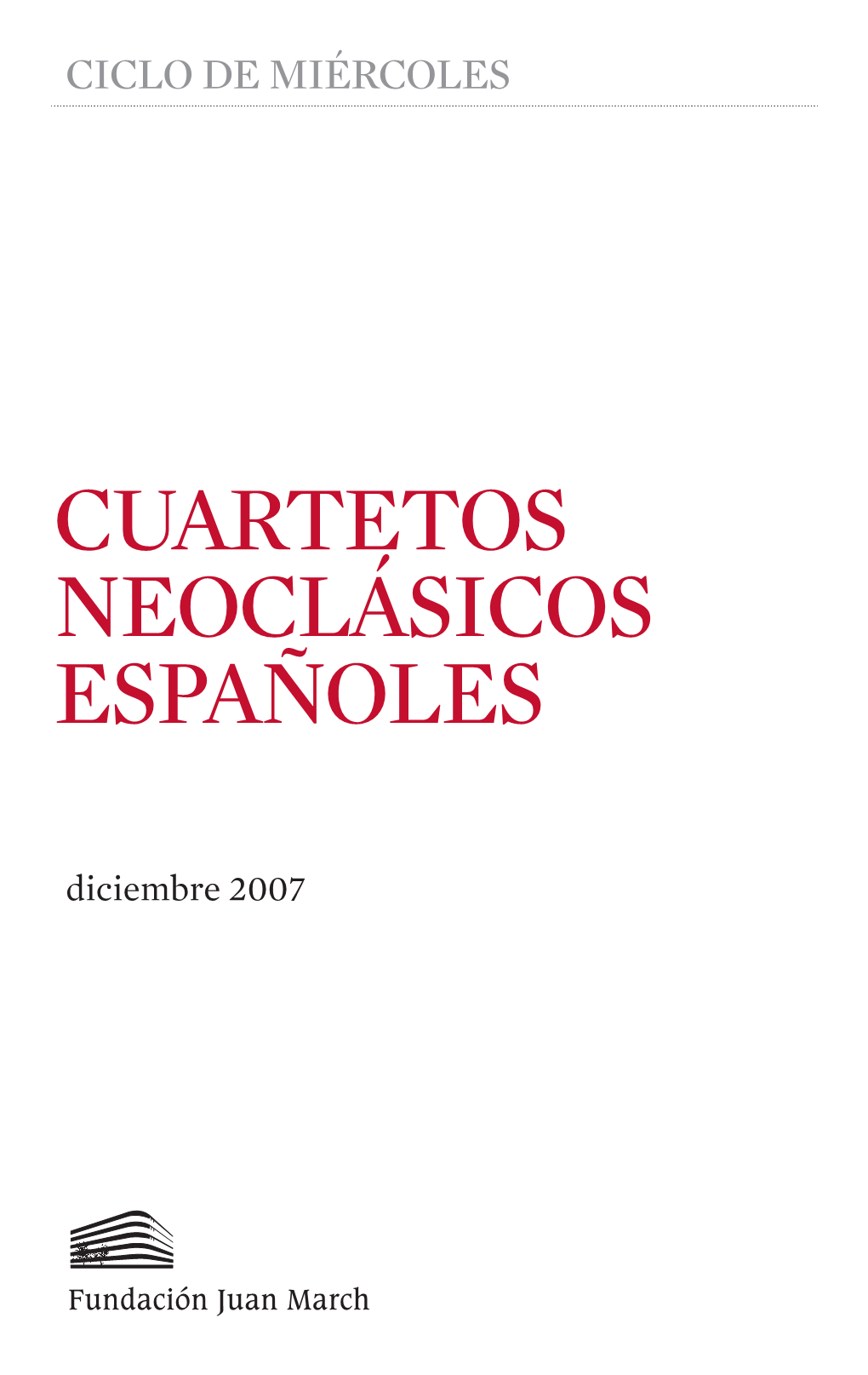 Cuartetos Neoclásicos Españoles