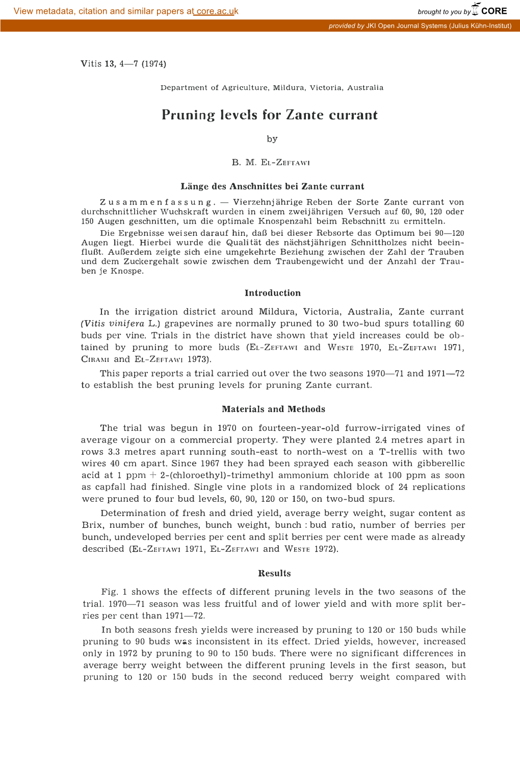 Pruning Levels for Zante Currant By