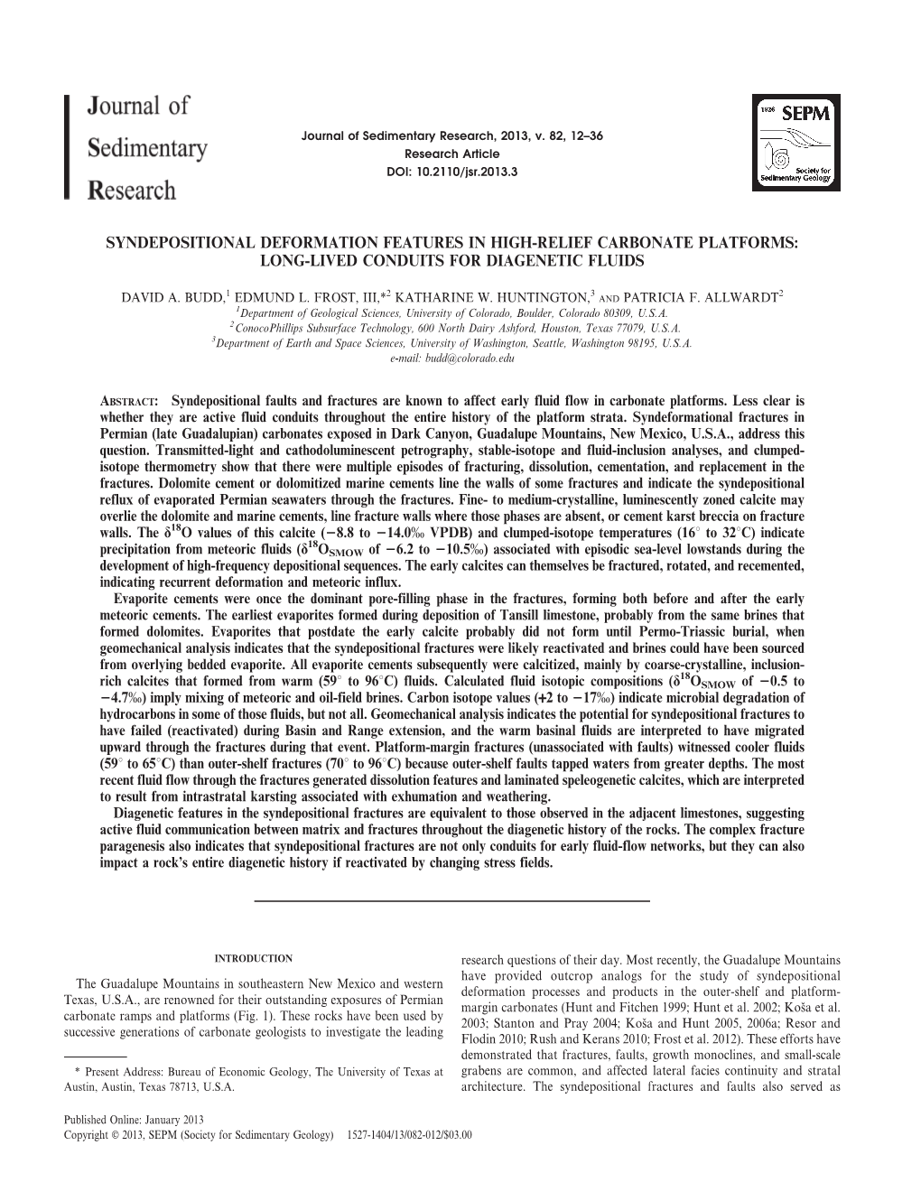 Syndepositional Deformation Features in High-Relief Carbonate Platforms: Long-Lived Conduits for Diagenetic Fluids