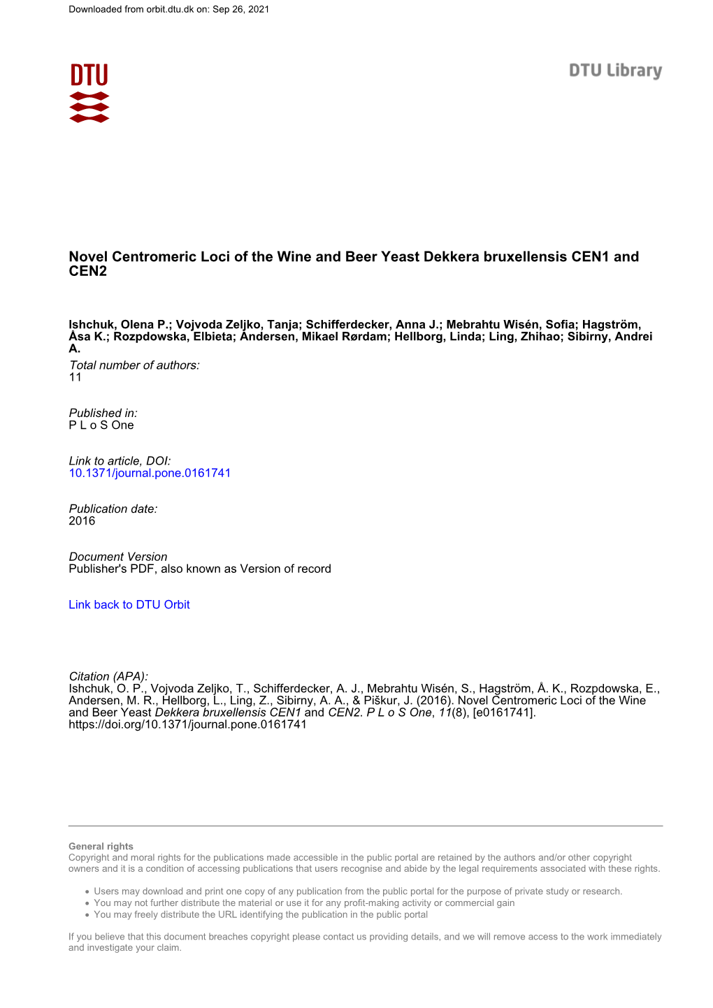 Novel Centromeric Loci of the Wine and Beer Yeast Dekkera Bruxellensis CEN1 and CEN2